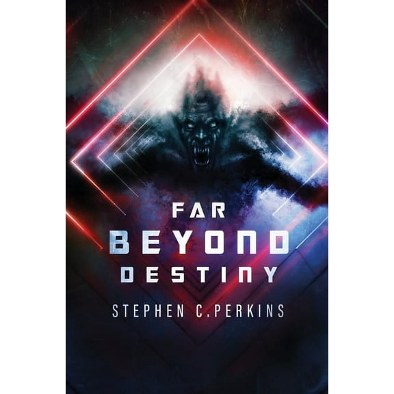 Far Beyond Destiny: Supernatural science fiction suspense thriller, (Paperback)