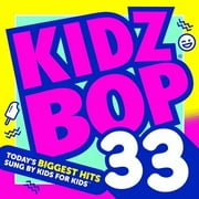 Kidz Bop Kids - Kidz Bop, Vol. 33 - CD