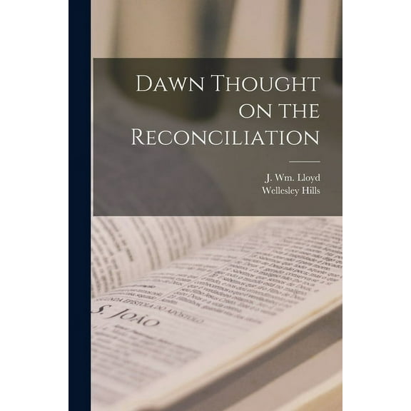 Dawn Thought on the Reconciliation (Paperback)