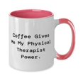 thumbnail image 2 of amangny Physical therapist Gifts For Men Women, Coffee Gives Me My, Nice Physical therapist Two Tone 11oz Mug, Cup From Colleagues, Two tone mug, Gift for physical therapist, 2 of 2