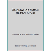 Elder Law: In a Nutshell (Nutshell Series), Used [Paperback]