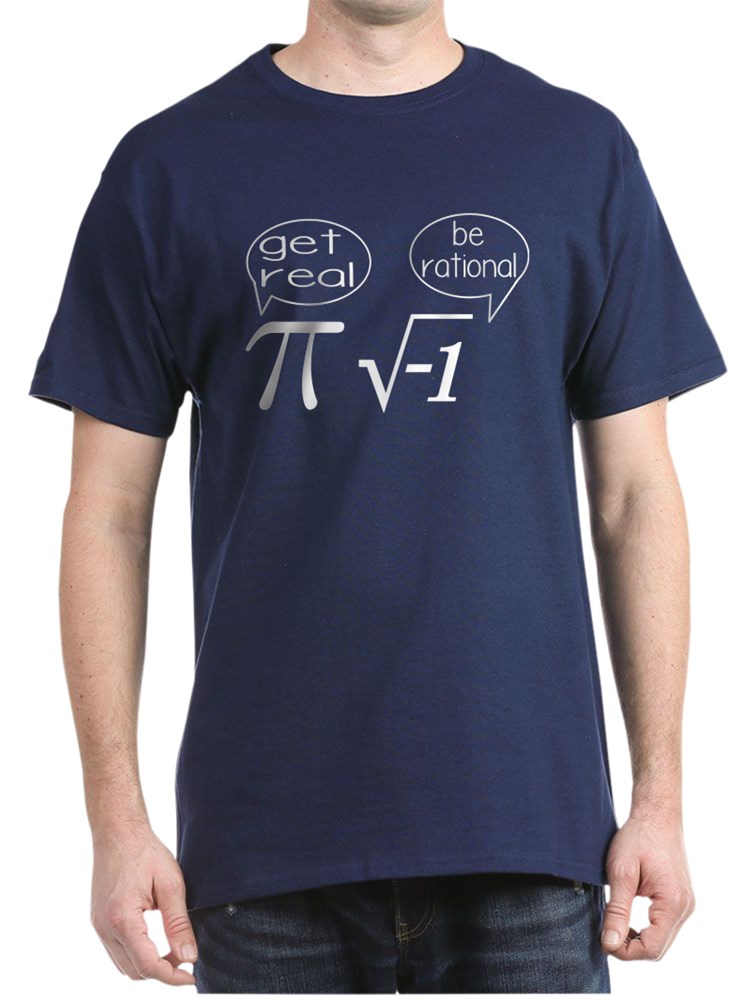 t shirt get real be rational