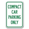 thumbnail image 1 of SignMission  12 x 18 in. Compact Car Parking Only Heavy Gauge Aluminum Sign, 1 of 1