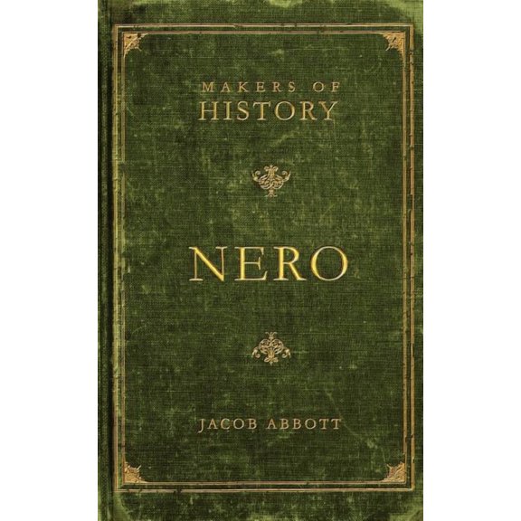Makers of History Nero: Makers of History, (Paperback)