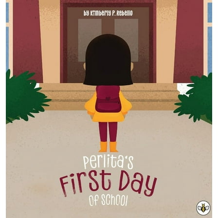Perlita's First Day of School, (Hardcover)