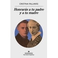 thumbnail image 1 of HONRARAS A TU PADRE Y A TU MADRE ANAGRAMA CRISTINA FALLARAS, 1 of 2