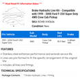 thumbnail image 2 of Brake Hydraulic Line Kit - Compatible with 1999 - 2000 Ford F-250 Super Duty 4WD Crew Cab Pickup, 2 of 2
