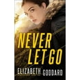 thumbnail image 2 of Never Let Go (Uncommon Justice, Bk. 1), 2 of 2