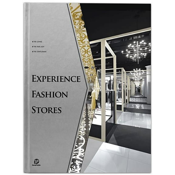 Experience Fashion Stores, (Hardcover)
