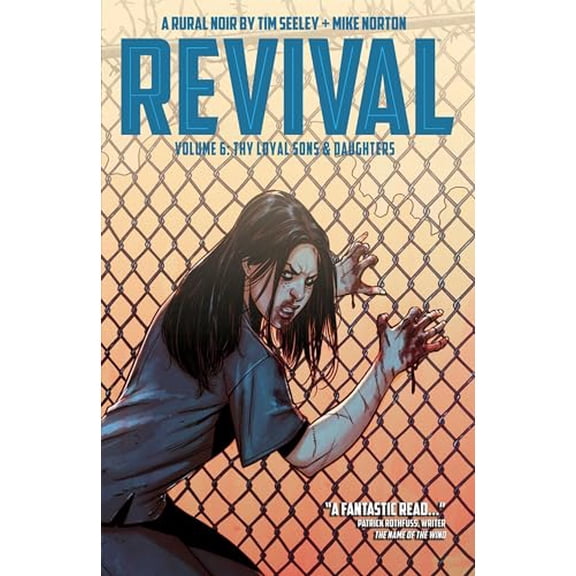 Pre-Owned Revival Volume 6: Thy Loyal Sons & Daughters (Paperback) 1632154722 9781632154729