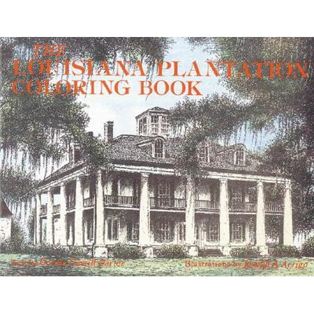 The Louisiana Plantation Coloring Book (Best Plantations To Visit In Louisiana)