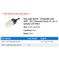 thumbnail image 2 of Stop Light Switch - Compatible with 2007 - 2011 Chevy Aveo5 LS 1.6L 4-Cylinder LXV VIN E 2008 2009 2010, 2 of 2