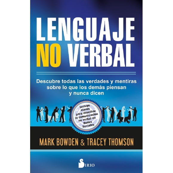 LENGUAJE NO VERBAL SIRIO MARK BOWDEN / TRACEY THOMSON