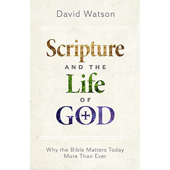 Pre-Owned Scripture and the Life of God, 9781628244724, 1628244720, Paperback,