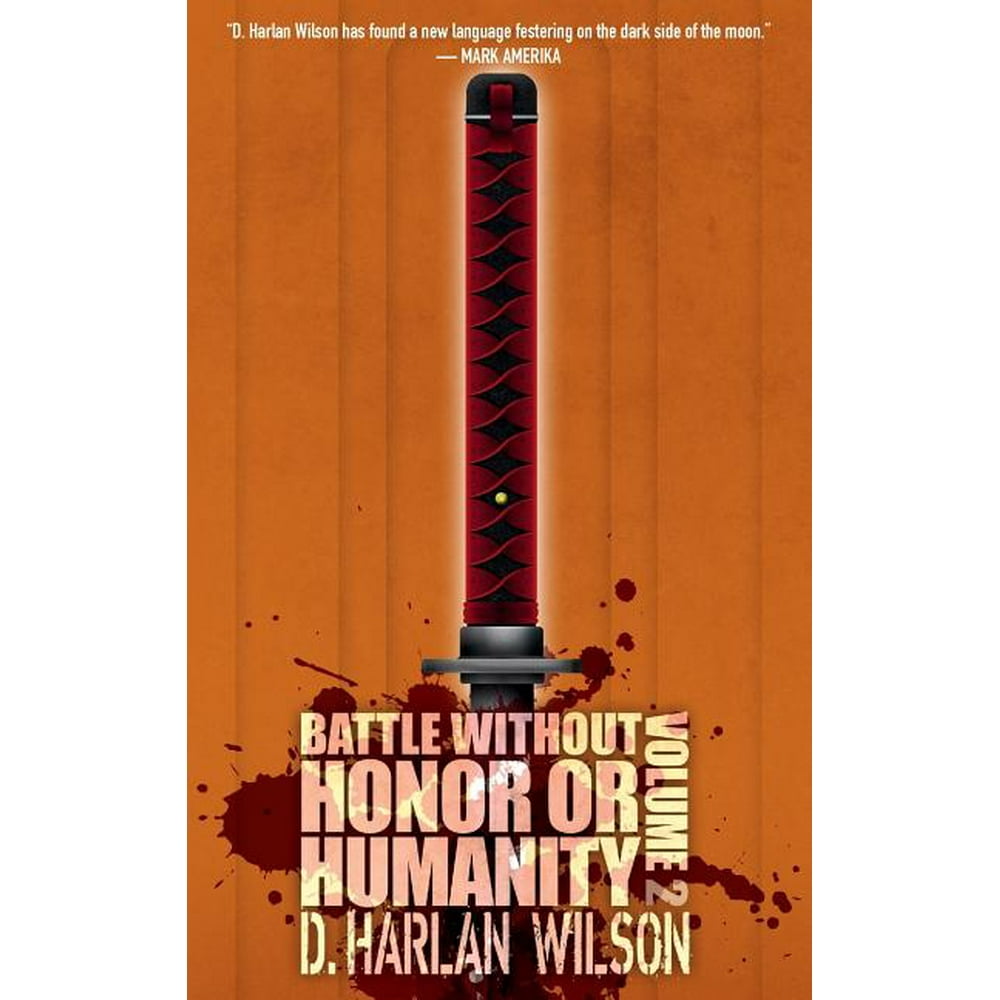 Battle Without Honour Or Humanity Battle without Honor or Humanity: Volume 2 (Paperback) - Walmart.com