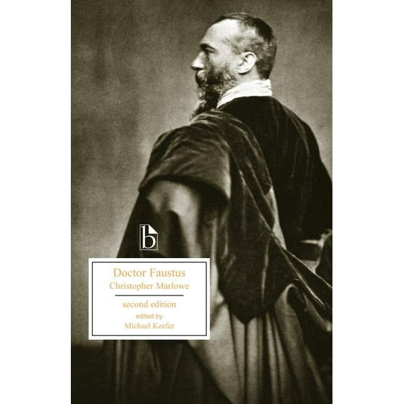 Broadview Editions Doctor Faustus - Second Edition, (Paperback)