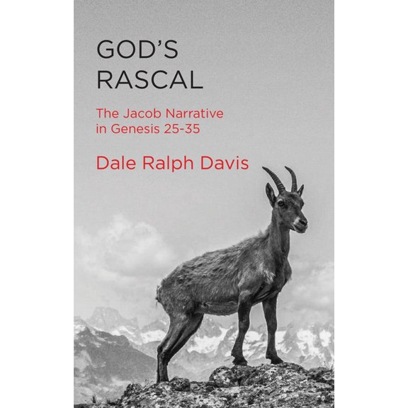 God's Rascal: The Jacob Narrative in Genesis 25-35, (Paperback)