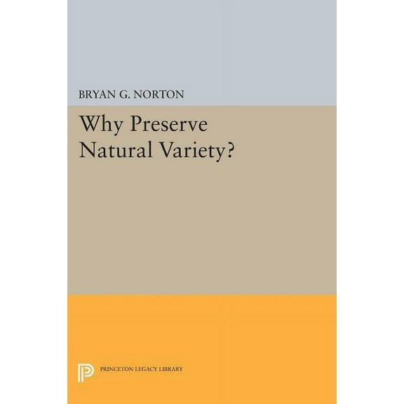Why Preserve Natural Variety?, (Paperback)