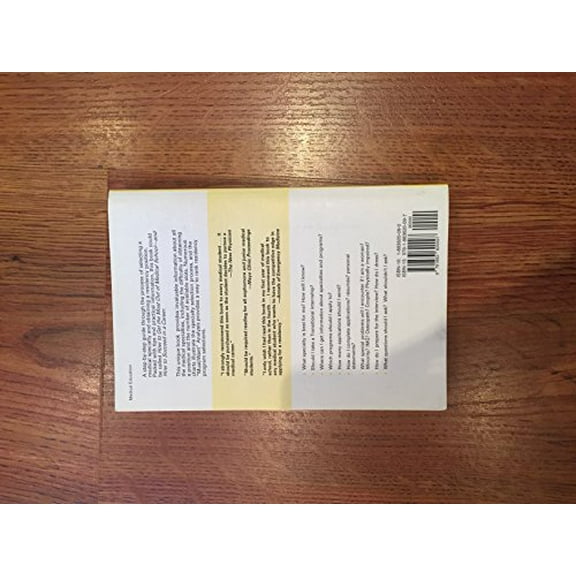 Pre-Owned Iserson's Getting Into a Residency: A Guide for Medical Students, 7th Edition (Paperback) 1883620090 9781883620097