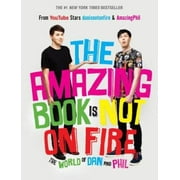 The Amazing Book Is Not on Fire: The World of Dan and Phil, Pre-Owned (Hardcover)