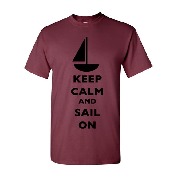 Keep Calm And Sail On Boat Sailboat Yacht Ocean Sea Funny DT Adult T-Shirt Tee