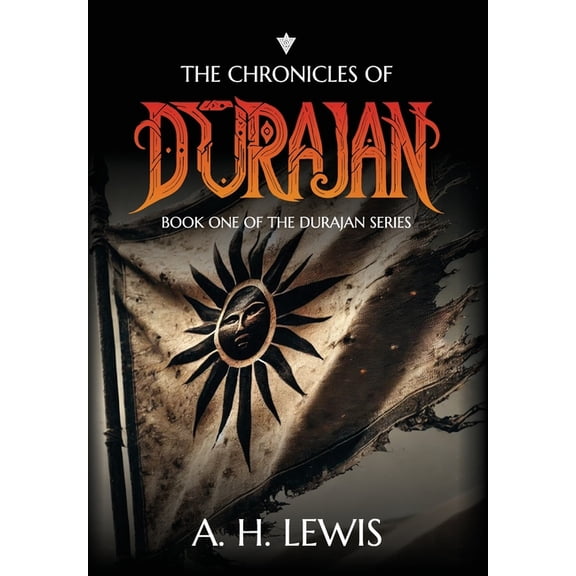 The Durajan The Chronicles of Durajan: Book One of The Durajan Series, (Hardcover)