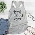 thumbnail image 2 of Young Wild And Vegan Tank Top, Ladies Racerback Tank Top, Vegan Tank, Veganism Tank, Silver Gray, Small, 2 of 3