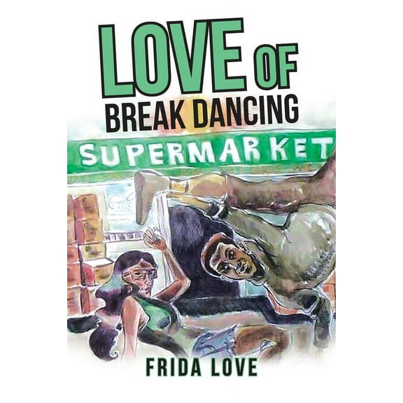 Love of Break Dancing, (Paperback)