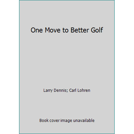 One Move to Better Golf [Mass Market Paperback - Used]