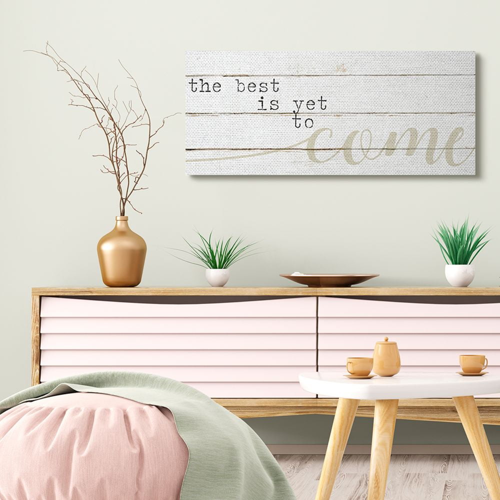 Stupell Industries Best Is Yet to Come Phrase with Charming Farm Detail Designed by Daphne Polselli
