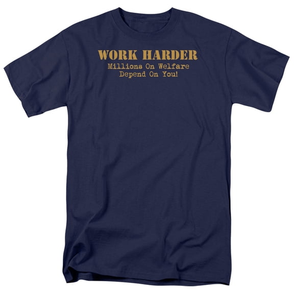 Work Harder Officially Licensed Adult T Shirt