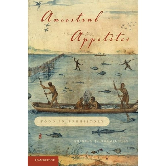 Ancestral Appetites, (Hardcover)