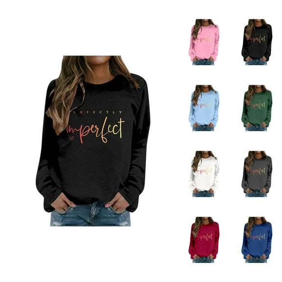 Women's Sweatshirts 2025 Perfectly Imperfect Sweatshirt Mental Health Sweatshirts Pullover Tops Sweatshirt for Women