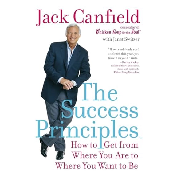 Pre-Owned The Success Principles(TM) (Paperback) 0060594896 9780060594893