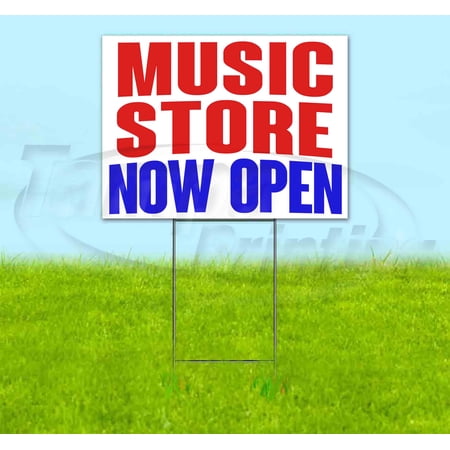 Music Store Now Open (18 x 24 ) Yard Sign Includes Metal Step Stake