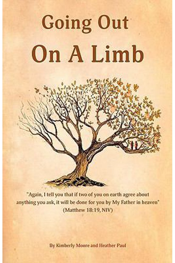 Pre-Owned Going Out On A Limb (Paperback) by Kimberly Moore, Heather Paul