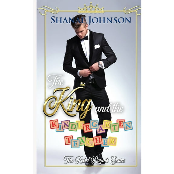 The King and the Kindergarten Teacher, (Paperback)