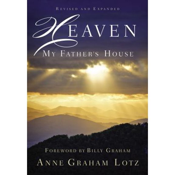 Pre-Owned Heaven: My Father's House (Hardcover) 0718021304 9780718021306