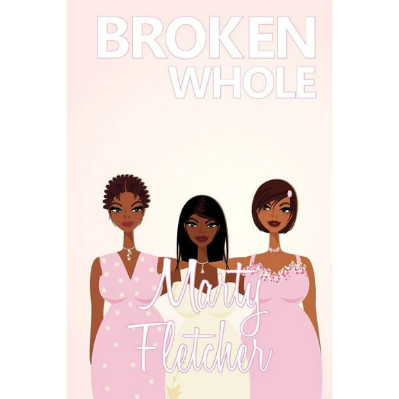 Broken Whole, (Paperback)