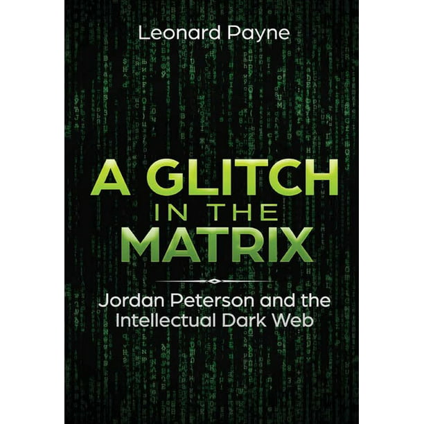A the Matrix : Jordan Peterson and Dark Web (Hardcover) - Walmart.com
