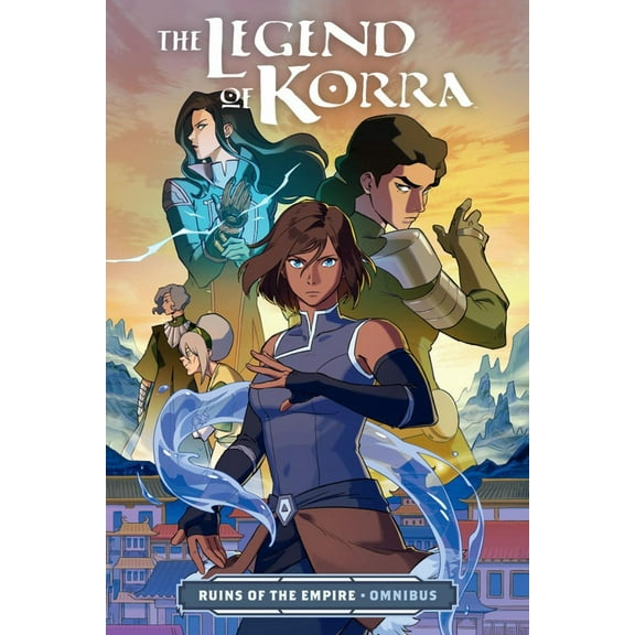 Legend of Korra: The Legend of Korra: Ruins of the Empire Omnibus (Paperback)