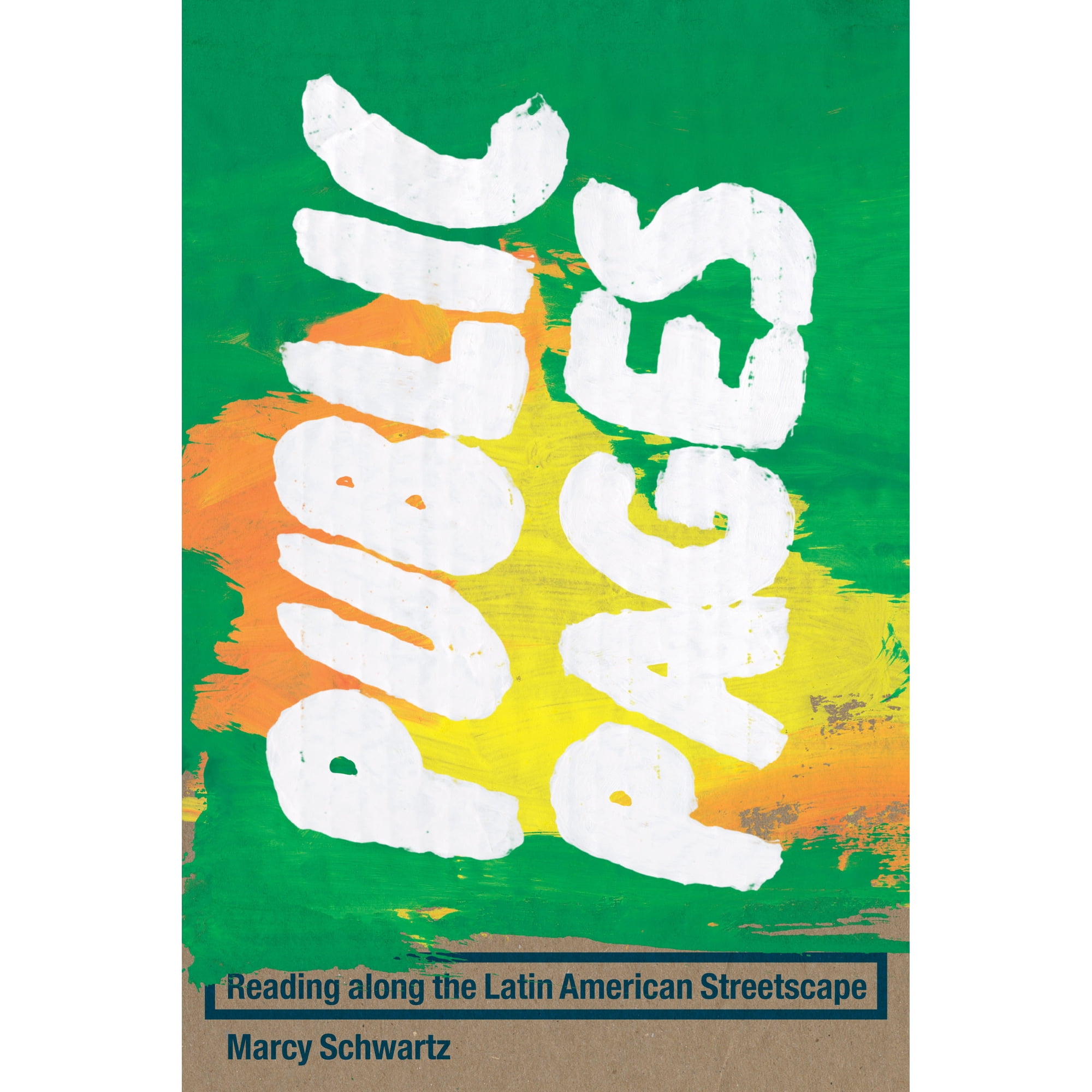 Public Pages : Reading Along the Latin American Streetscape (Paperback)
