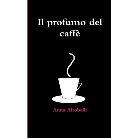 Il profumo del caffÃ¨, (Paperback)