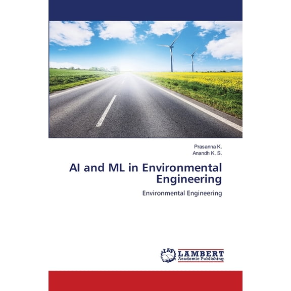 AI and ML in Environmental Engineering, (Paperback)
