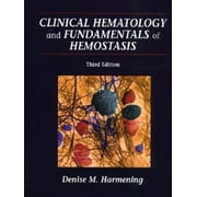 Clinical Hematology and Fundamentals of Hemostasis, Third Edition [Hardcover - Used]