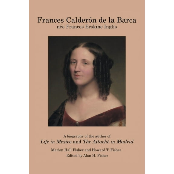 Frances Calderón De La Barca (Paperback)