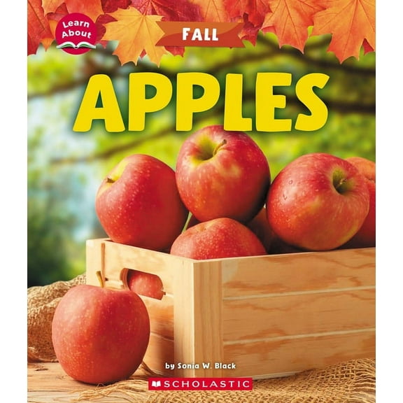 Learn about Apples (Learn About: Fall), (Hardcover)