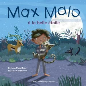Max Malo 02 - Max Malo à la belle étoile - (The Best Of 02 Lexi Belle)