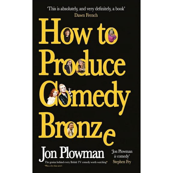 How to Produce Comedy Bronze (Hardcover)