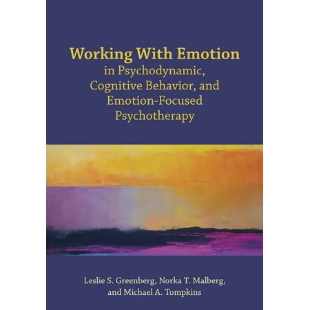 Working With Emotion In Psychodynamic Cognitive Behavior